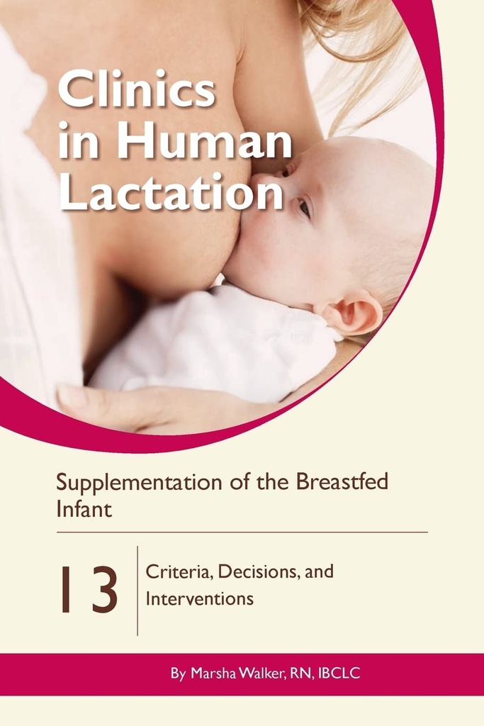 补充母乳喂养婴儿:标准、决定和干预(人类哺乳诊所)