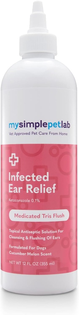 MySimplePetLab 狗耳感染救济、用药Tris Flush、Dog Ear清洁剂、Ketoconazole 感染治疗、12 oz、Soothes 炎症、疼痛救济、促进耳朵健康、易用