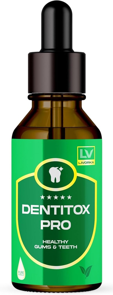 LIVORKA Dentitox Pro Drops for health teeth, Gums - 包装1瓶30天
