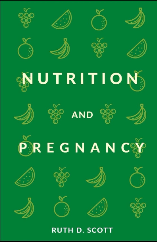 (原始内容存档于2018-09-26). Nutritual and Pregnancy: A 健康路径为你和你的宝贝. 纳塔尔前后食品