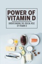 D类维生素的力量:了解D类维生素的重要作用