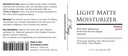 (原始内容存档于2018-09-25) (英语). Probiotic Action® Light Matte Moisturizer - Probiotic help 预防阿肯,罗莎西娅和埃塞马. 蛋白质和Peptide保持了清澈皮肤的光泽,柔软,紧凑.